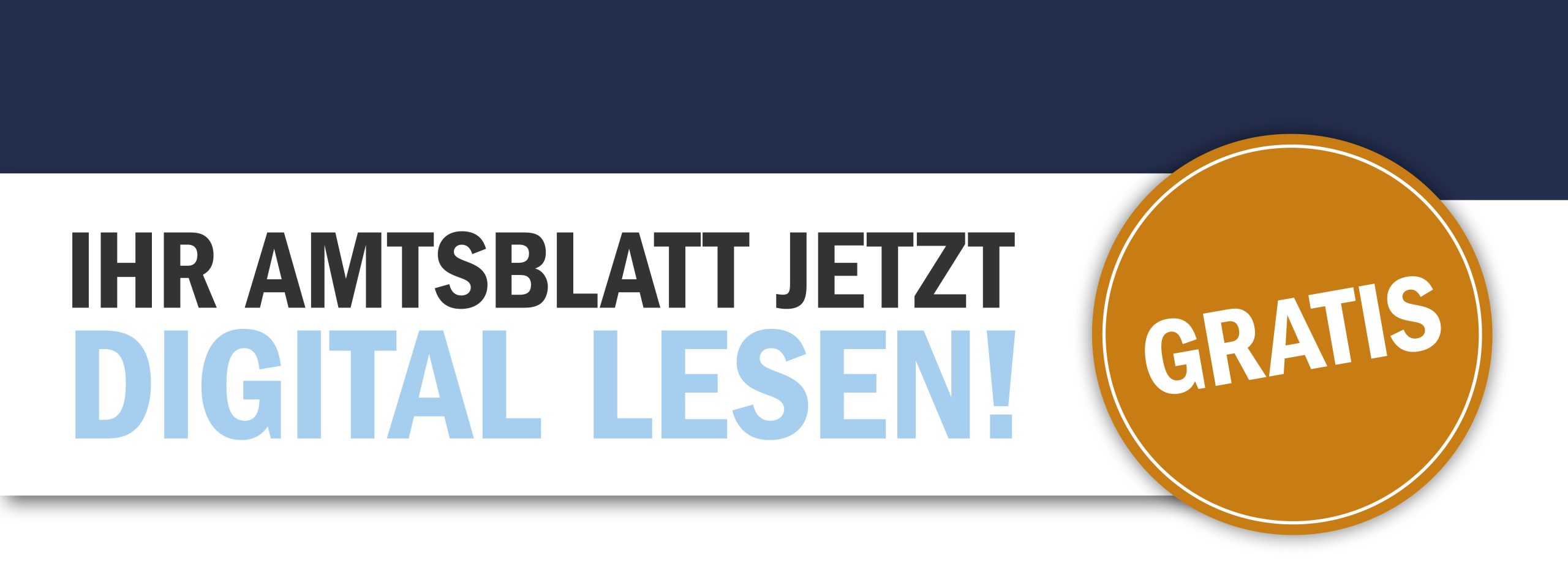 Ihr Amtsblatt jetzt digital lesen. Gratis.